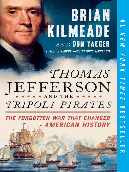 Title details for Thomas Jefferson and the Tripoli Pirates by Brian Kilmeade - Wait list